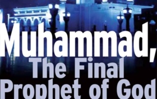 The Evidence for Muhammad's Prophethood: An Unbiased Look