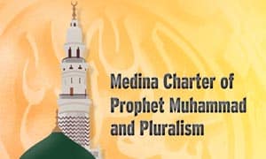 The Medina Charter: A Model for Peace and Tolerance in a World Torn by Conflict
