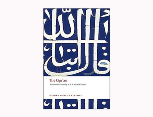 The Qur’an (Oxford World’s Classics) translated by M.A.S. Abdel Haleem