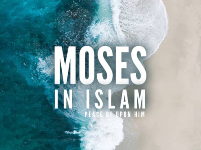 Prophet Moses (peace be upon him) in Islam