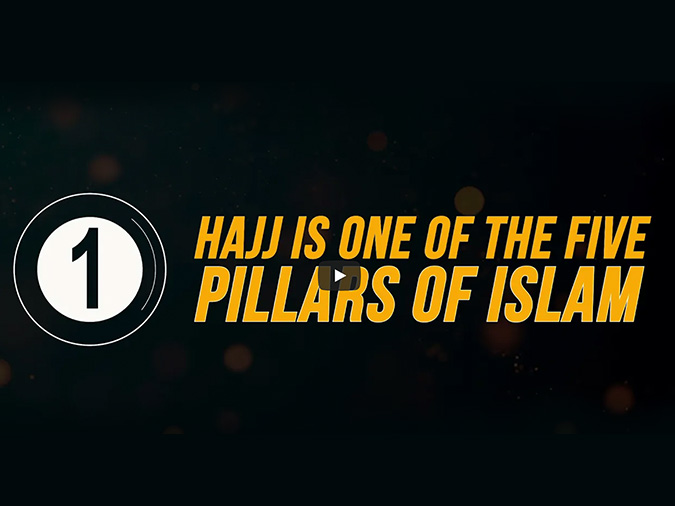 Hajj - One of the 5 Pillars of Islam