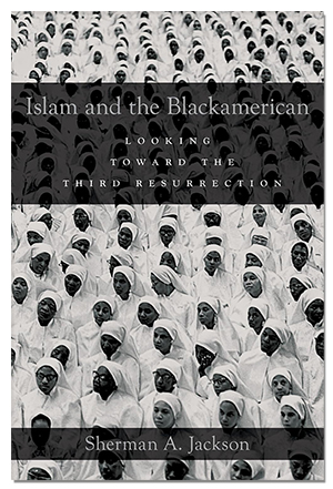 Book Cover of "Islam and the Blackamerican- Looking Toward the Third Resurrection"